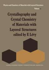 Crystallography and Crystal Chemistry of Materials with Layered Structures