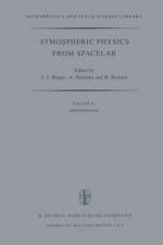 Atmospheric Physics from Spacelab: Proceedings of the 11th Eslab Symposium, Organized by the Space Science Department of the European Space Agency, Held at Frascati, Italy, 11–14 May 1976