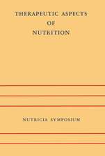 Therapeutic Aspects of Nutrition: Groningen 9–11 May 1973