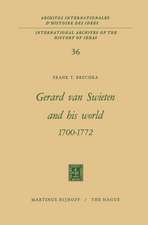 Gerard Van Swieten and His World 1700–1772