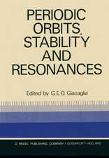 Periodic Orbits, Stability and Resonances: Proceedings of a Symposium Conducted by the University of São Paulo, the Technical Institute of Aeronautics of São José Dos Campos, and the National Observatory of Rio De Janeiro, at the University of São Paulo, São Paulo, Brasil, 4–12 September, 1969