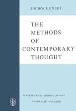 The Methods of Contemporary Thought: Translated from the German by Peter Caws