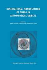 Observational Manifestation of Chaos in Astrophysical Objects: Invited talks for a workshop held in Moscow, Sternberg Astronomical Institute, 28–29 August 2000