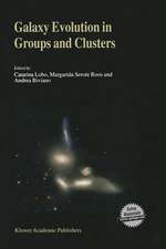 Galaxy Evolution in Groups and Clusters: A JENAM 2002 Workshop Porto, Portugal 3–5 September 2002