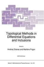 Topological Methods in Differential Equations and Inclusions