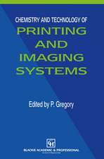 Chemistry and Technology of Printing and Imaging Systems