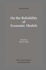 On the Reliability of Economic Models: Essays in the Philosophy of Economics