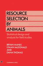 Resource Selection by Animals: Statistical design and analysis for field studies