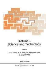 Biofilms - Science and Technology