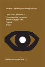 Colour Vision Deficiencies XI: Proceedings of the eleventh Symposium of the International Research Group on Colour Vision Deficiencies, held in Sydney, Australia 21–23 June 1991 including the joint IRGCVD-AIC Meeting on Mechanisms of Colour Vision 24 June 1991