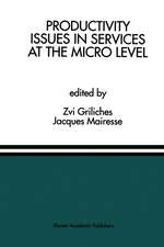 Productivity Issues in Services at the Micro Level: A Special Issue of the Journal of Productivity Analysis