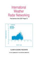 International Weather Radar Networking: Final Seminar of the COST Project 73