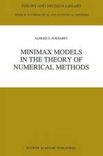 Minimax Models in the Theory of Numerical Methods