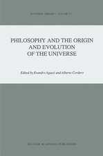 Philosophy and the Origin and Evolution of the Universe