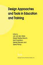 Design Approaches and Tools in Education and Training