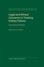 Legal and Ethical Concerns in Treating Kidney Failure: Case Study Workbook