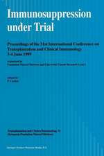 Immunosuppression under Trial: Proceedings of the 31st Conference on Transplantation and Clinical Immunology, 3–4 June, 1999