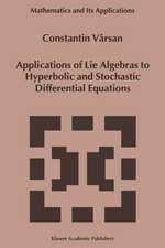 Applications of Lie Algebras to Hyperbolic and Stochastic Differential Equations