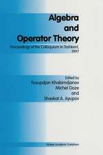 Algebra and Operator Theory: Proceedings of the Colloquium in Tashkent, 1997