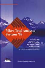 Micro Total Analysis Systems ’98: Proceedings of the uTAS ’98 Workshop, held in Banff, Canada, 13–16 October 1998