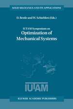 IUTAM Symposium on Optimization of Mechanical Systems