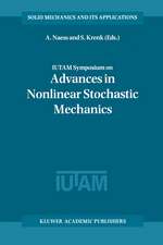 IUTAM Symposium on Advances in Nonlinear Stochastic Mechanics