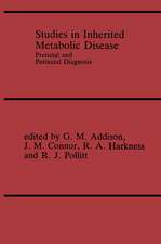 Studies in Inherited Metabolic Disease: Prenatal and Perinatal Diagnosis