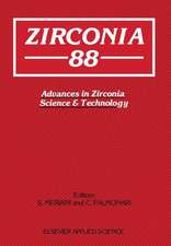 Zirconia’88: Advances in Zirconia Science and Technology