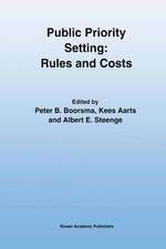 Public Priority Setting: Rules and Costs