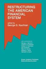 Restructuring the American Financial System