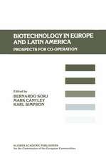 Biotechnology in Europe and Latin America: Prospects for Co-operation