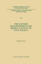 The Scottish Enlightenment and Hegel’s Account of ‘Civil Society’