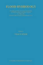 Flood Hydrology: Proceeding of the International Symposium on Flood Frequency and Risk Analyses, 14–17 May 1986, Louisiana State University, Baton Rouge, USA