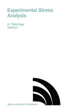 Experimental Stress Analysis: Proceedings of the VIIIth International Conference on Experimental Stress Analysis, Amsterdam, The Netherlands, May 1216, 1986 Organized by: Netherlands Organization for Applied Scientific Research (TNO) on behalf of The Permanent Committee for Stress Analysis