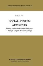 Social System Accounts: Linking Social and Economic Indicators through Tangible Behavior Settings