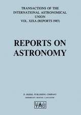 Reports on Astronomy