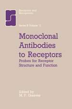 Monoclonal Antibodies to Receptors: Probes for Receptor Structure and Funtcion