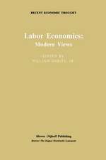 Labor Economics: Modern Views