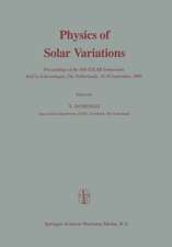 Physics of Solar Variations: Proceedings of the 14th ESLAB Symposium held in Scheveningen, The Netherlands, 16–19 September, 1980