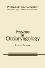 Problems in Otolaryngology