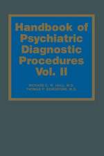 Handbook of Psychiatric Diagnostic Procedures: Vol. II