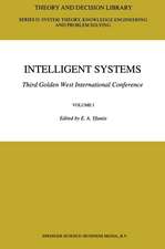 Intelligent Systems Third Golden West International Conference: Edited and Selected Papers