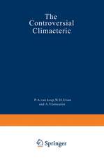 The Controversial Climacteric: The workshop moderators’ reports presented at the Third International Congress on the Menopause, held in Ostend, Belgium, in June 1981, under the auspices of the International Menopause Society