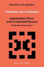 Approximation Theory in the Central Limit Theorem