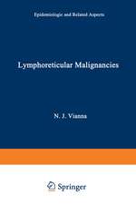 Lymphoreticular Malignancies: Epidemiologic and related aspects