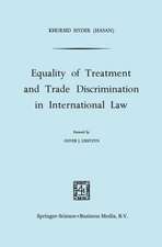 Equality of Treatment and Trade Discrimination in International Law