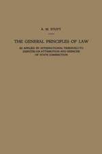 The General Principles of Law as Applied by International Tribunals to Disputes on Attribution and Exercise of State Jurisdiction: Proefschrift ter Verkrijging van den Graad van Doctor in de Rechtsgeleerdheid aan de Rijksuniversiteit te Leiden, op Gezag van den Rector Magnificus Dr. B. G. Escher, Hoogleeraar in de Faculteit der Wis- en Natuurkunde, Publiek te Verdedigen op Woensdag 3 April 1946, des Namiddags te 3 Uur