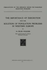 The Importance of Emigration for the Solution of Population Problems in Western Europe