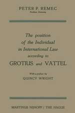 The Position of the Individual in International Law according to Grotius and Vattel