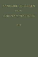 Annuaire Européen / European Yearbook: Vol. VII Publié Sous les Auspices du Conseil de L’Europe / Published Under the Auspices of the Council of Europe